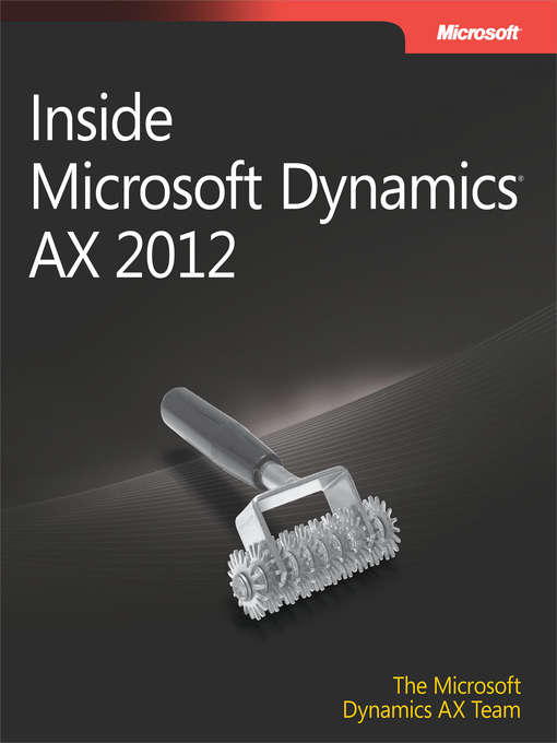 Title details for Inside Microsoft Dynamics® AX 2012 by The  Microsoft Dynamics AX Team - Available
